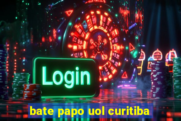 bate papo uol curitiba